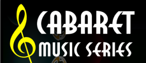 Cabaret Music Series